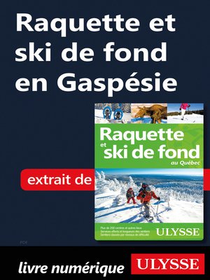 cover image of Raquette et ski de fond en Gaspésie